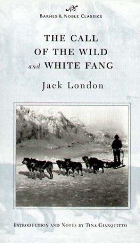 The Call of the Wild and White Fang (Barnes & Noble Classics Series)