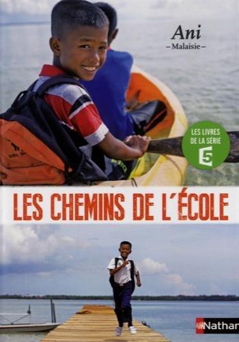 Les chemins de l'école. Ani : Malaisie