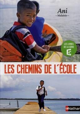 Les chemins de l'école. Ani : Malaisie