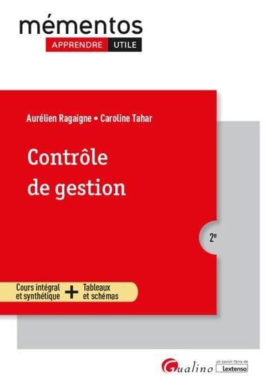 Contrôle de gestion: Principes du contrôle de gestion Gestion prévisionnelle et budgétaire - Analyse des écarts - Tableaux de bord et pilotage de la performance