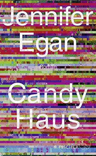 Candy Haus: Roman | »das große literarische Ereignis« (The Standard)