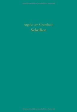 Argula von Grumbach: Schriften (Quellen und Forschungen zur Reformationsgeschichte, Band 83)