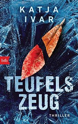 Teufelszeug: Thriller