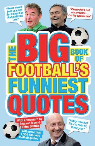 The Big Book of Football's Funniest Quotes