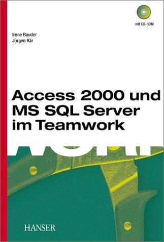 Access 2000 und MS SQL Server im Teamwork