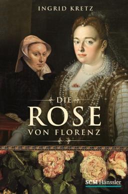 Die Rose von Florenz