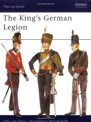 The King's German Legion (Men-at-Arms, Band 42)