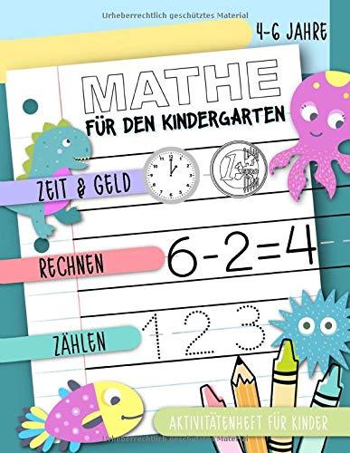 Mathe für den Kindergarten - Zeit & Geld, Rechnen, Zählen: Aktivitätenheft für Kinder, 4-6 Jahre: Ein Übungsbuch für Jungen und Mädchen