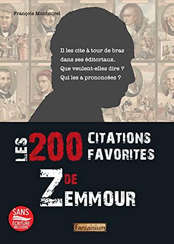 Les 200 citations favorites de Zemmour