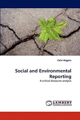 Social and Environmental Reporting: A critical discourse analysis