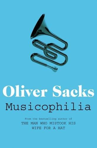 Musicophilia: Tales of Music and the Brain