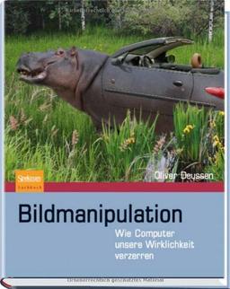 Bildmanipulation: Wie Computer unsere Wirklichkeit verzerren