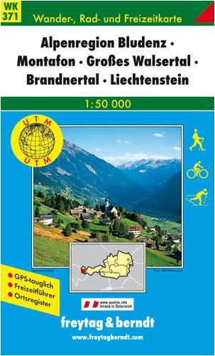 Freytag Berndt Wanderkarten, Alpenregion Bludenz-Montafon-Großes Walsertal-Brandnertal-Liechtenstein 1:50 000. (Freytag u. Berndt Wanderkarten): ... (WK 371): Bludenz, Klostertal, Montafon