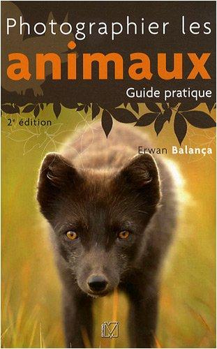 Photographier les animaux : guide pratique