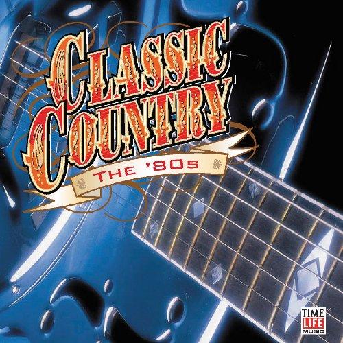 Classic Country: 80's