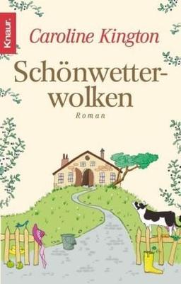 Schönwetterwolken: Roman