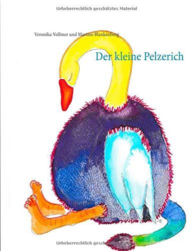 Der kleine Pelzerich: Ein Blderbuch vom Leben und Tod