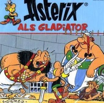 Asterix - CDs: Asterix 3 als Gladiator. CD