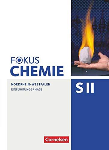 Fokus Chemie - Sekundarstufe II - Nordrhein-Westfalen - Einführungsphase: Schülerbuch