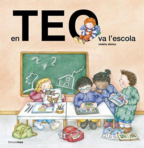 En Teo va a l'escola (En Teo descobreix món)