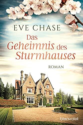 Das Geheimnis des Sturmhauses: Roman