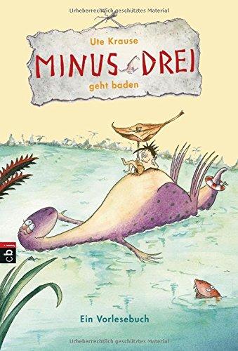 Minus Drei geht baden (Die Minus Drei-Reihe, Band 5)