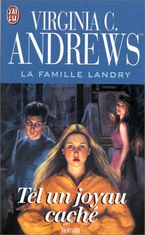 La famille Landry. Vol. 4. Tel un joyau caché