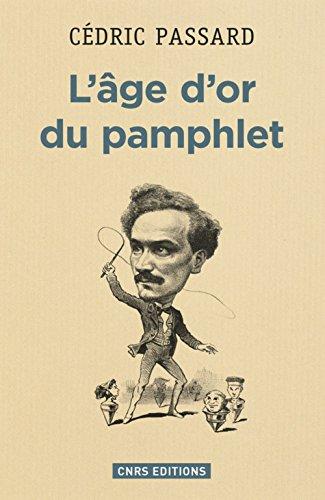 L'âge d'or du pamphlet : 1868-1898