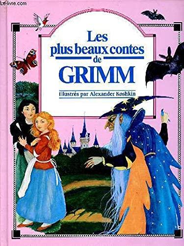 Les plus beaux contes de Grimm