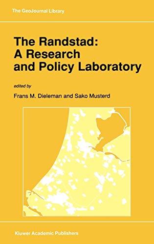 The Randstad: A Research and Policy Laboratory (GeoJournal Library, 20, Band 20)