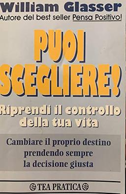 Puoi scegliere! (Tea pratica)