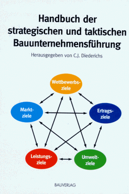 Handbuch der strategischen und taktischen Bauunternehmensführung