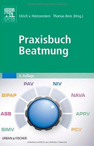 Praxisbuch Beatmung