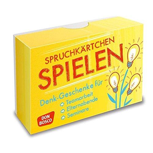 Spruchkärtchen Spielen - Denk-Geschenke für Teamarbeit, Elternabende und Seminare (Denk-Geschenke für Teamarbeit, Seminare, Coaching und Elternbildung)