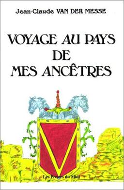 Voyage au pays de mes ancêtres