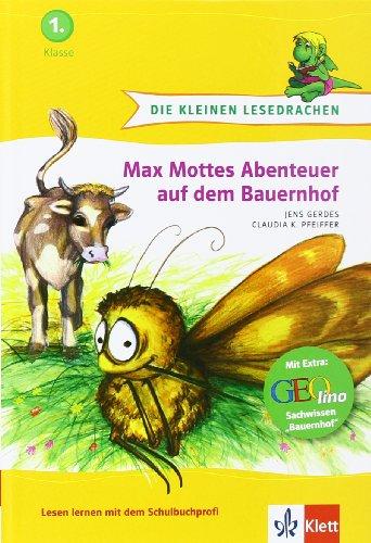 Die kleinen Lesedrachen. Max Mottes Abenteuer auf dem Bauernhof, 1. Klasse