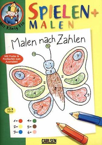 Mal- und Spielbuch mit König Flo, Band 7: Malen nach Zahlen