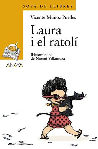 Laura i el ratolí (LITERATURA INFANTIL - Sopa de LIbros (C. Valenciana))