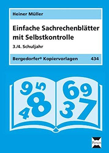 Einfache Sachrechenblätter - 3./4. Klasse: Mit Selbstkontrolle