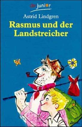 Rasmus und der Landstreicher. ( Ab 10 j.).