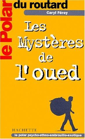 Le mystère de l'oued