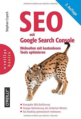 SEO mit Google Search Console: Webseiten mit kostenlosen Tools optimieren