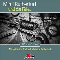 Mimi Rutherfurt 53-Gefährliche Rarität