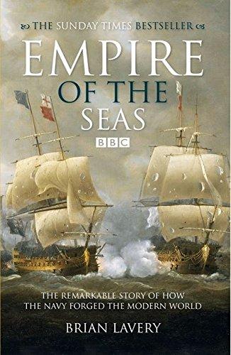 Empire of the Seas: How the navy forged the modern world