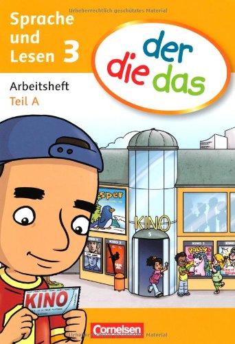 der die das - Sprache und Lesen: 3. Schuljahr - Arbeitsheft Sprache Teil A und B im Paket