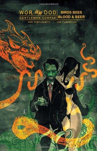 Wormwood, Gentleman Corpse - Volume 1: Birds, Bees, Blood & Beer: v. 1