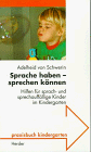 Sprache haben, sprechen können