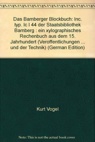 Das Bamberger Sockbuch: Inc. typ. Ic I44 der StaatsBibliothek Bamberg ; ein xylographisches Rechenbuch aus dem 15. Jahrhundert