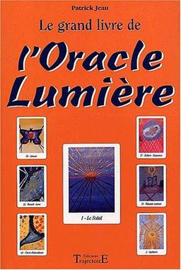 L'oracle lumière : tirage et interprétations