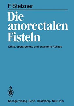 Die anorectalen Fisteln